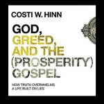 God, Greed, and the (Prosperity) Gospel